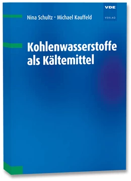 Abbildung von Schultz | Kohlenwasserstoffe als Kältemittel | 1. Auflage | 2024 | beck-shop.de
