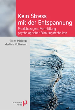 Abbildung von Michaux / Hoffmann | Kein Stress mit der Entspannung | 1. Auflage | 2023 | beck-shop.de