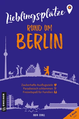 Abbildung von Chall | Lieblingsplätze rund um Berlin | 1. Auflage | 2023 | beck-shop.de