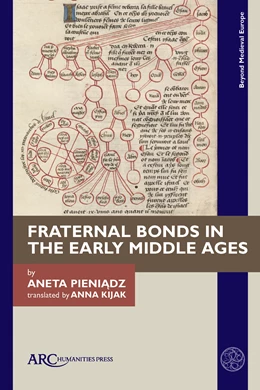 Abbildung von Pieniadz | Fraternal Bonds in the Early Middle Ages | 1. Auflage | 2023 | beck-shop.de