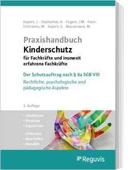Abbildung von Kepert u.a. | Praxishandbuch Kinderschutz für Fachkräfte und insoweit erfahrene Fachkräfte | 2. Auflage | 2023 | beck-shop.de