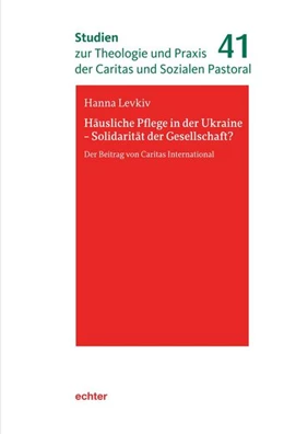 Abbildung von Levkiv | Häusliche Pflege in der Ukraine - Solidarität der Gesellschaft? | 1. Auflage | 2023 | beck-shop.de