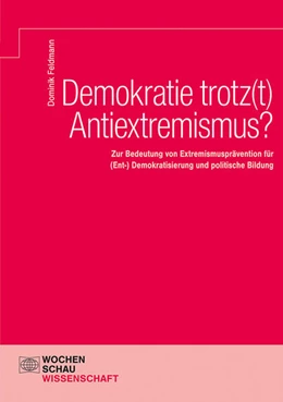Abbildung von Feldmann | Demokratie trotz(t) Antiextremismus? | 1. Auflage | 2022 | beck-shop.de