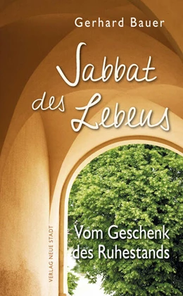 Abbildung von Bauer | Sabbat des Lebens | 1. Auflage | 2023 | beck-shop.de
