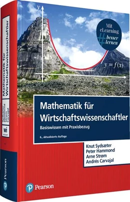 Abbildung von Sydsaeter / Hammond | Mathematik für Wirtschaftswissenschaftler | 6. Auflage | 2023 | beck-shop.de