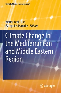 Abbildung von Leal Filho / Manolas | Climate Change in the Mediterranean and Middle Eastern Region | 1. Auflage | 2022 | beck-shop.de