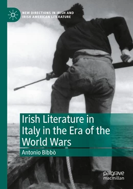 Abbildung von Bibbò | Irish Literature in Italy in the Era of the World Wars | 1. Auflage | 2022 | beck-shop.de