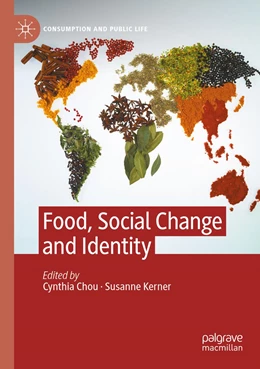 Abbildung von Chou / Kerner | Food, Social Change and Identity | 1. Auflage | 2022 | beck-shop.de