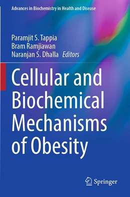 Abbildung von Tappia / Ramjiawan | Cellular and Biochemical Mechanisms of Obesity | 1. Auflage | 2022 | 23 | beck-shop.de