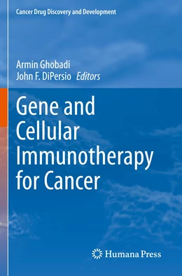 Abbildung von Ghobadi / DiPersio | Gene and Cellular Immunotherapy for Cancer | 1. Auflage | 2022 | beck-shop.de