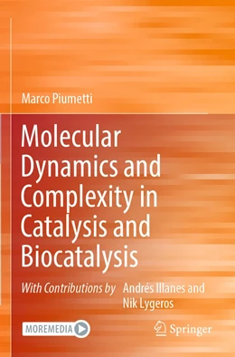 Abbildung von Piumetti | Molecular Dynamics and Complexity in Catalysis and Biocatalysis | 1. Auflage | 2022 | beck-shop.de