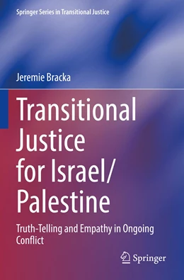 Abbildung von Bracka | Transitional Justice for Israel/Palestine | 1. Auflage | 2022 | beck-shop.de