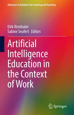 Abbildung von Ifenthaler / Seufert | Artificial Intelligence Education in the Context of Work | 1. Auflage | 2022 | beck-shop.de