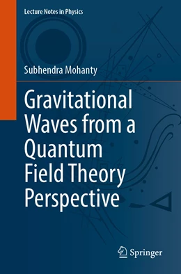 Abbildung von Mohanty | Gravitational Waves from a Quantum Field Theory Perspective | 1. Auflage | 2023 | 1013 | beck-shop.de
