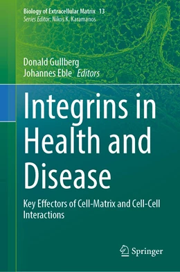 Abbildung von Gullberg / Eble | Integrins in Health and Disease | 1. Auflage | 2023 | 13 | beck-shop.de