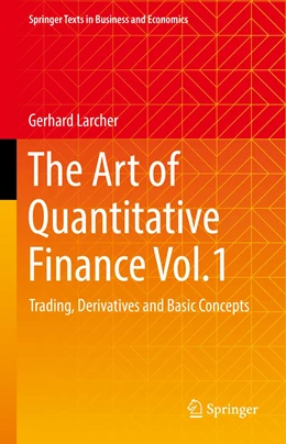 Abbildung von Larcher | The Art of Quantitative Finance Vol.1 | 1. Auflage | 2023 | beck-shop.de