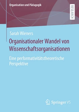Abbildung von Wieners | Organisationaler Wandel von Wissenschaftsorganisationen | 1. Auflage | 2023 | 30 | beck-shop.de