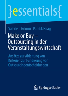 Abbildung von Grimm / Haag | Make or Buy – Outsourcing in der Veranstaltungsbranche | 1. Auflage | 2023 | beck-shop.de