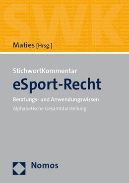 Abbildung von Maties (Hrsg.) | StichwortKommentar eSport-Recht | 1. Auflage | 2023 | beck-shop.de