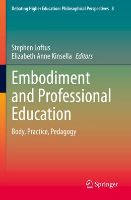 Abbildung von Loftus / Kinsella | Embodiment and Professional Education | 1. Auflage | 2022 | 8 | beck-shop.de