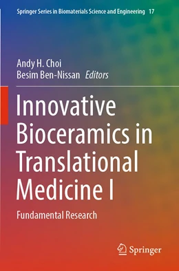 Abbildung von Choi / Ben-Nissan | Innovative Bioceramics in Translational Medicine I | 1. Auflage | 2022 | 17 | beck-shop.de