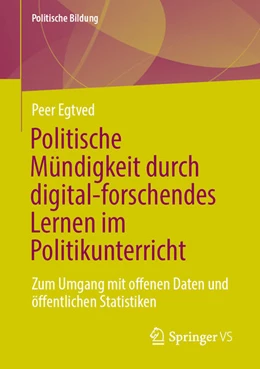 Abbildung von Egtved | Politische Mündigkeit durch digital-forschendes Lernen im Politikunterricht | 1. Auflage | 2023 | beck-shop.de