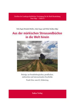 Abbildung von Engel / Ruffert | Aus der märkischen Streusandbüchse in die Welt hinein | 1. Auflage | 2022 | beck-shop.de
