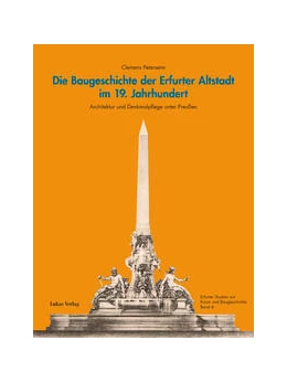 Abbildung von Peterseim | Die Baugeschichte der Erfurter Altstadt im 19. Jahrhundert | 1. Auflage | 2022 | beck-shop.de