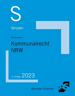 Abbildung von Wüstenbecker | Skript Kommunalrecht NRW | 13. Auflage | 2023 | beck-shop.de
