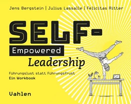 Abbildung von Bergstein / Lassalle | Self-Empowered Leadership | 1. Auflage | 2022 | beck-shop.de
