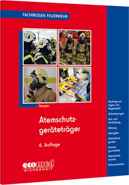 Abbildung von Kemper | Atemschutzgeräteträger | 6. Auflage | 2023 | beck-shop.de