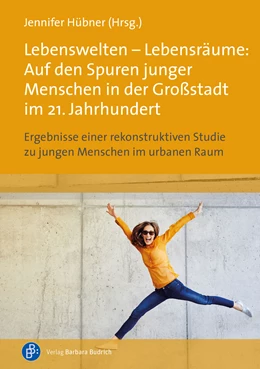 Abbildung von Hübner | Lebenswelten – Lebensräume: Auf den Spuren junger Menschen in der Großstadt im 21. Jahrhundert | 1. Auflage | 2023 | 7 | beck-shop.de