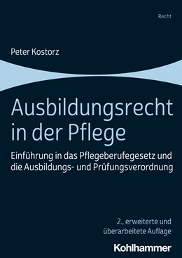 Abbildung von Kostorz | Ausbildungsrecht in der Pflege | 2. Auflage | 2023 | beck-shop.de