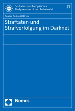 Abbildung von Wittmer | Straftaten und Strafverfolgung im Darknet | 1. Auflage | 2022 | 17 | beck-shop.de