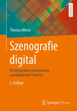 Abbildung von Moritz | Szenografie digital | 2. Auflage | 2023 | beck-shop.de