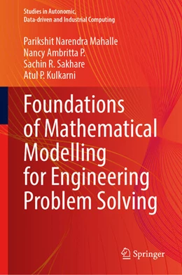 Abbildung von Mahalle / Ambritta P. | Foundations of Mathematical Modelling for Engineering Problem Solving | 1. Auflage | 2023 | beck-shop.de