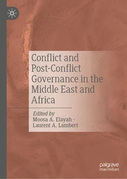 Abbildung von Elayah / Lambert | Conflict and Post-Conflict Governance in the Middle East and Africa | 1. Auflage | | beck-shop.de