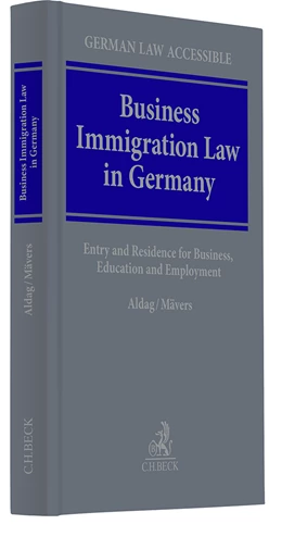 Abbildung von Aldag / Mävers | Business Immigration Law in Germany | 1. Auflage | 2024 | beck-shop.de