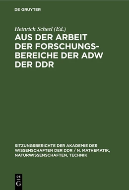 Abbildung von Scheel | Aus der Arbeit der Forschungsbereiche der AdW der DDR | 1. Auflage | 2022 | beck-shop.de