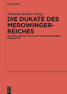 Abbildung von Brather | Die Dukate des Merowingerreiches | 1. Auflage | 2023 | 139 | beck-shop.de