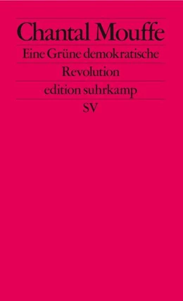 Abbildung von Mouffe | Eine Grüne demokratische Revolution | 1. Auflage | 2023 | beck-shop.de