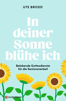 Abbildung von Brodd | In deiner Sonne blühe ich | 1. Auflage | 2023 | beck-shop.de