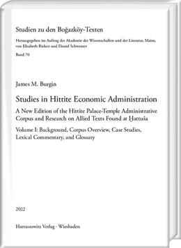 Abbildung von Burgin | Studies in Hittite Economic Administration | 1. Auflage | 2022 | beck-shop.de