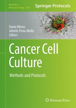 Abbildung von Movia / Prina-Mello | Cancer Cell Culture | 1. Auflage | 2023 | 2645 | beck-shop.de
