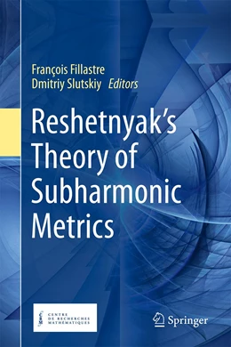 Abbildung von Fillastre / Slutskiy | Reshetnyak's Theory of Subharmonic Metrics | 1. Auflage | 2023 | beck-shop.de