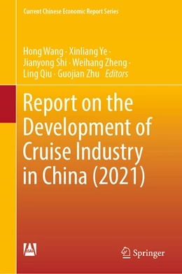 Abbildung von Wang / Ye | Report on the Development of Cruise Industry in China (2021) | 1. Auflage | 2023 | beck-shop.de