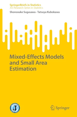 Abbildung von Sugasawa / Kubokawa | Mixed-Effects Models and Small Area Estimation | 1. Auflage | 2023 | beck-shop.de
