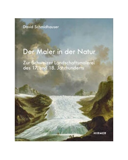 Abbildung von Schmidhauser | Der Maler in der Natur | 1. Auflage | 2024 | beck-shop.de