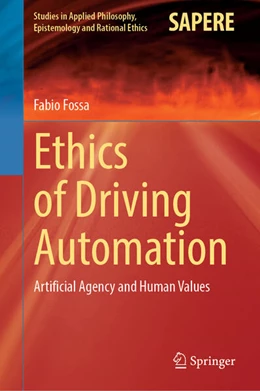 Abbildung von Fossa | Ethics of Driving Automation | 1. Auflage | 2023 | beck-shop.de