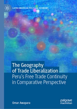 Abbildung von Awapara | The Geography of Trade Liberalization | 1. Auflage | 2023 | beck-shop.de
